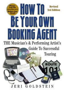 How to be your own booking agent (3rd Edition)